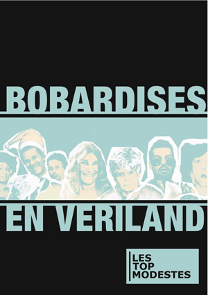 2012 : Bobardises en Vériland