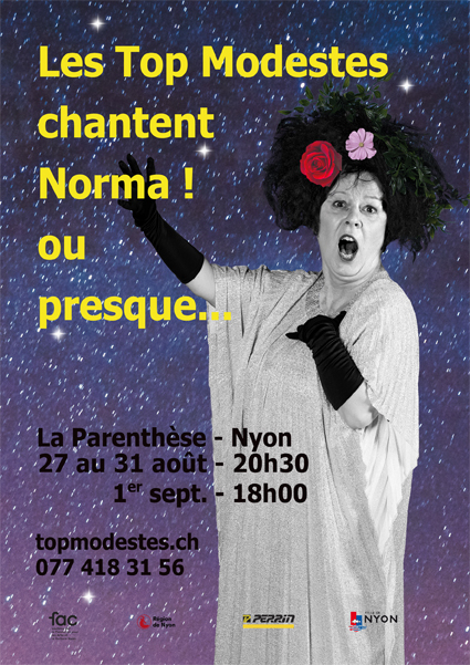 Les Top Modestes chantent Norma ! ou presque...
